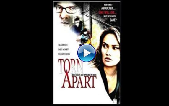 Torn Apart (2004) 