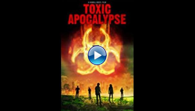 Toxic Apocalypse (2016)