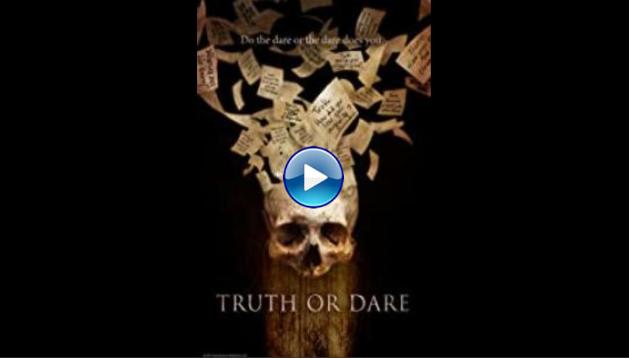 Truth or Dare (2017)