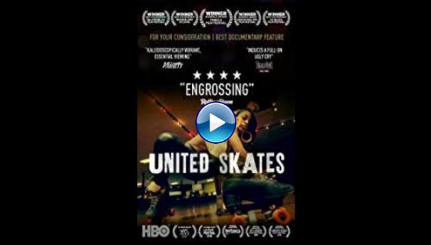 United Skates (2018)