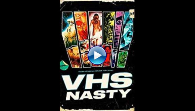 VHS Nasty (2019)