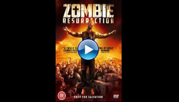 Zombie Resurrection (2014)