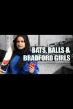 Bats, Balls and Bradford Girls (2019)