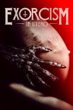 Exorcism in Utero (2023)