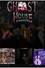 Ghost House: A Haunting (2018)