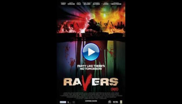 Ravers (2018)