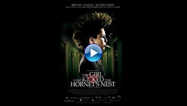 The Girl Who Kicked the Hornet's Nest (2009)