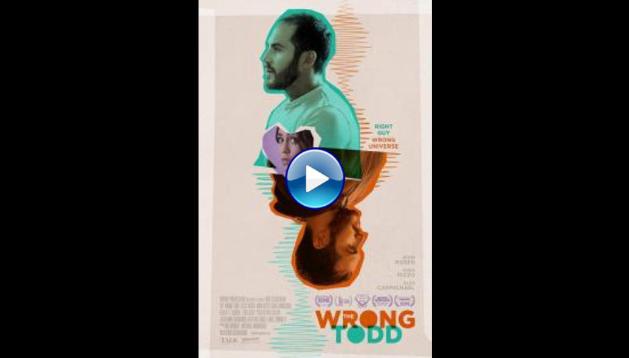 The Wrong Todd (2018)