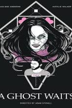 A Ghost Waits