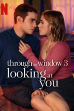Through My Window: Looking at You