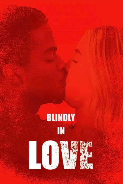 Blindly in Love