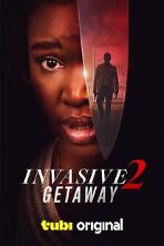 Invasive 2: Getaway