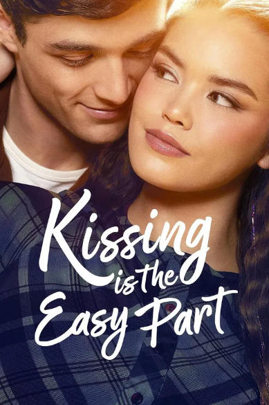 Kissing Is the Easy Part
