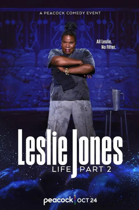 Leslie Jones: Life Part 2