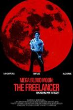 Mega Blood Moon: The Freelancer