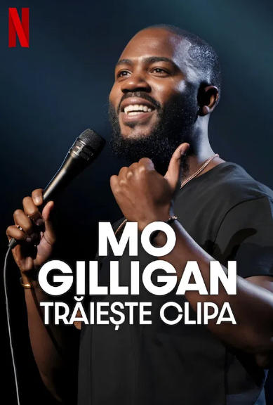 Mo Gilligan: In the Moment