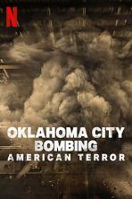 Oklahoma City Bombing: American Terror