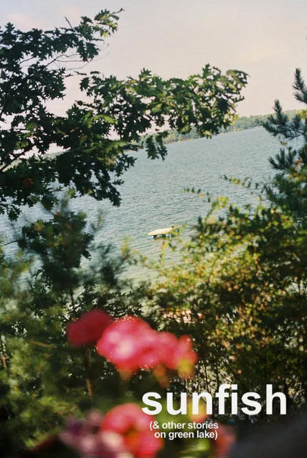 Sunfish (& Other Stories on Green Lake)