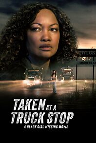 Taken at a Truck Stop: A Black Girl Missing Movie