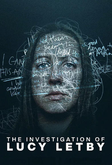 The Investigation of Lucy Letby